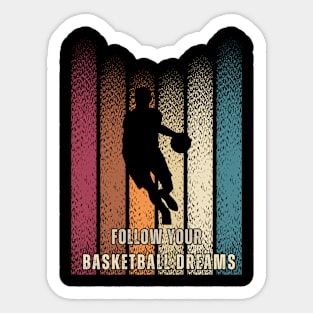 The Motto Of a Basketball Lover in Vintage Art Sticker